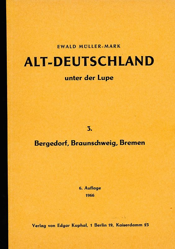 Alt-Deutschland unter der Lupe 3. Bergedorf, Braunschweig, Bremen