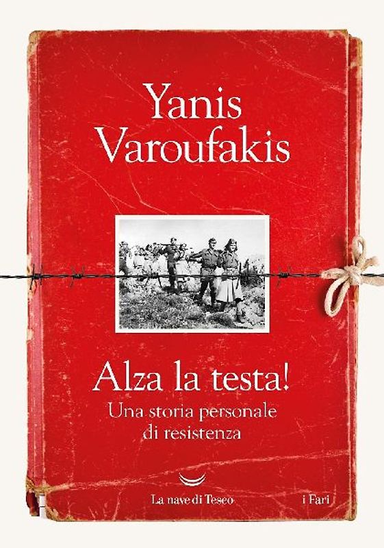 Alza la testa! Una storia personale di resistenza