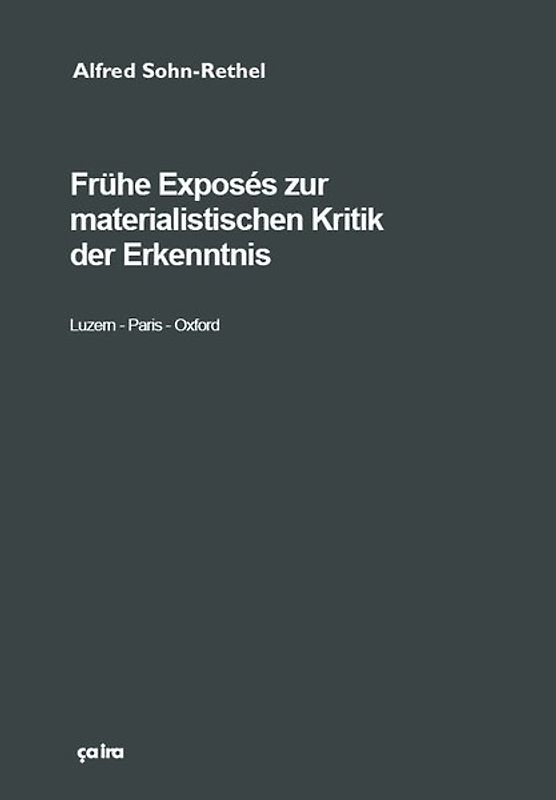 Exposés zur materialistischen Kritik der Erkenntnis
