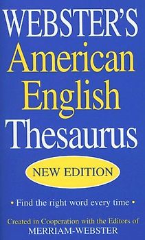 Webster's American English Thesaurus - Merriam-Webster