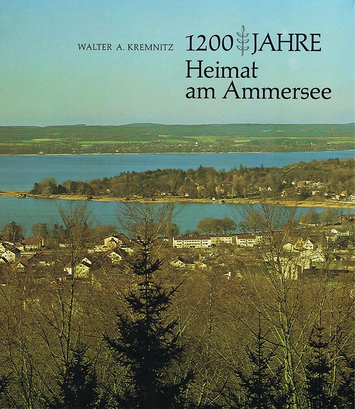 1200 Jahre Heimat am Ammersee