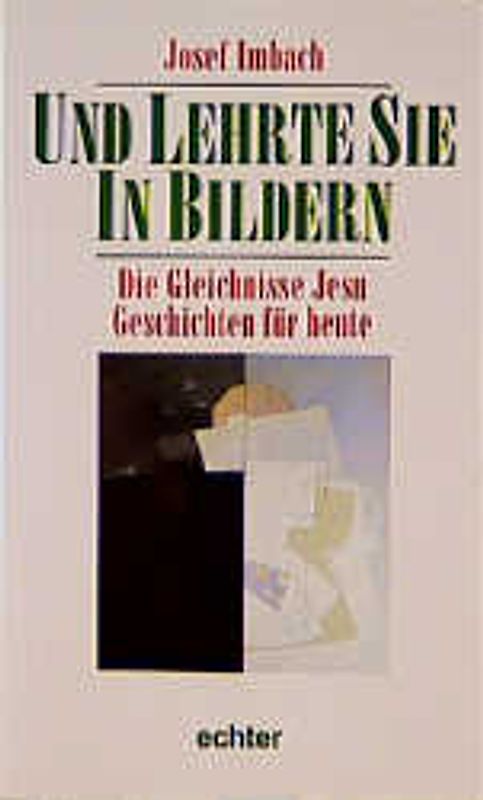 Und lehrte sie in Bildern