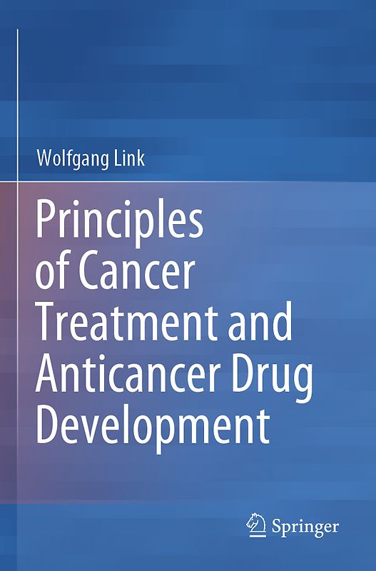 Principles of Cancer Treatment and Anticancer Drug Development