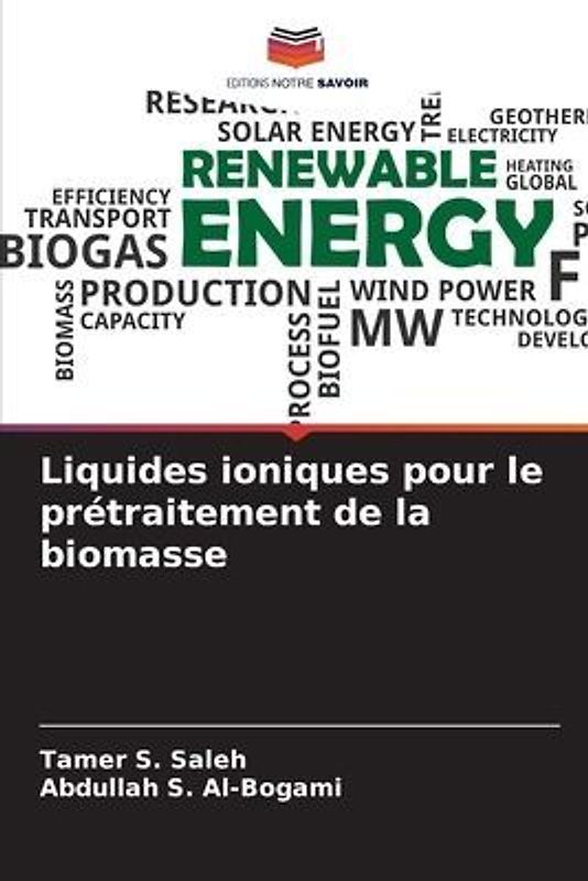 Liquides ioniques pour le prétraitement de la biomasse