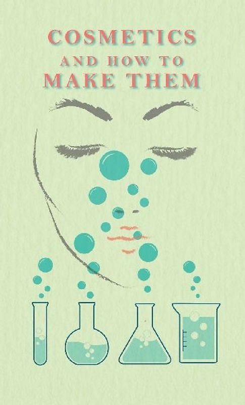 Cosmetics And How To Make Them