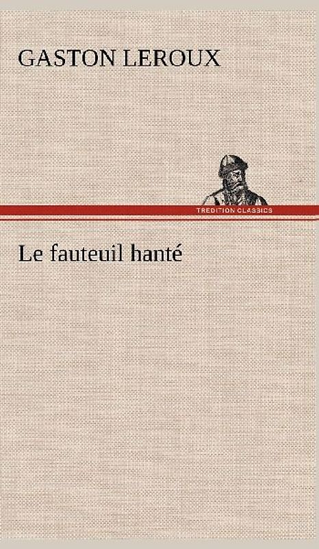 Le fauteuil hanté