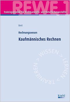 Trainingsmodul RENO - Kaufmännisches Rechnen (REWE 1). Rechnungswesen.