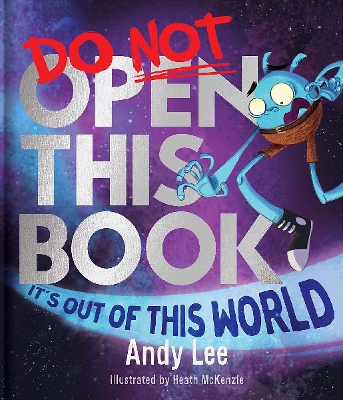 Do Not Open This Book It's Out of This World