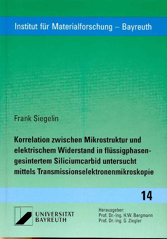Korrelation zwischen Mikrostruktur und elektrischem Widerstand in flüssigphasengesintertem Siliciumcarbid untersucht mittels Transmissionselektronenmikroskopie