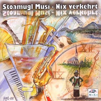 Stoamugl Musi - Nix Verkehrt