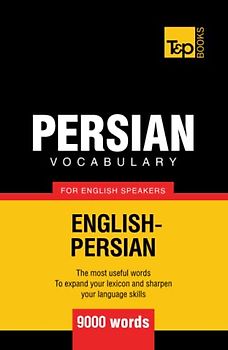 Persian vocabulary for English speakers - 9000 words (American English Collection, Band 225)