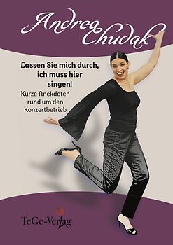 Lassen Sie mich durch, ich muss hier singen!