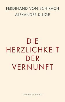 Die Herzlichkeit der Vernunft