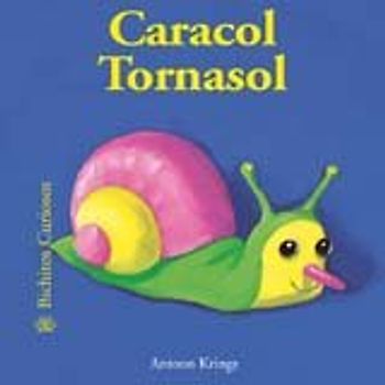 Caracol Tornasol (Bichitos Curiosos)
