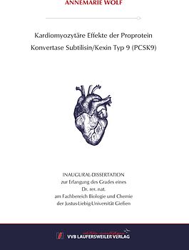 Kardiomyozytäre Effekte der Proprotein Konvertase Subtilisin/Kexin Typ 9 (PCSK9)