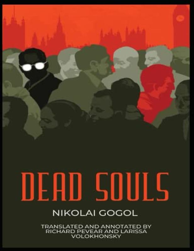 Dead Souls: (Annotated)
