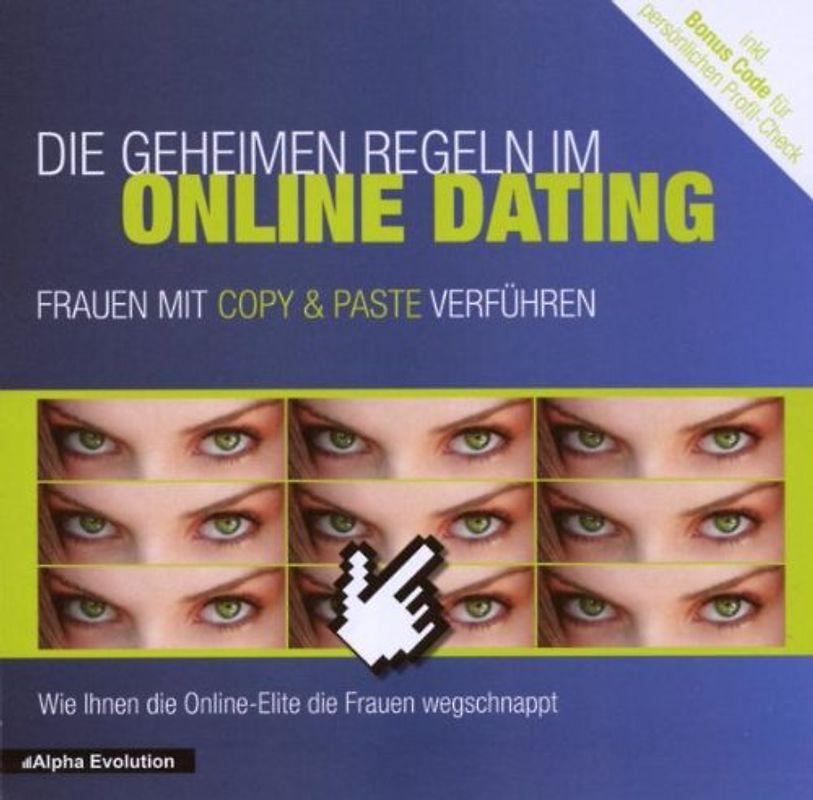Die geheimen Regeln im Online-Dating - Frauen mit Copy & Paste Verführung