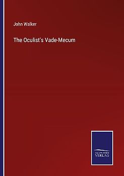 The Oculist's Vade-Mecum