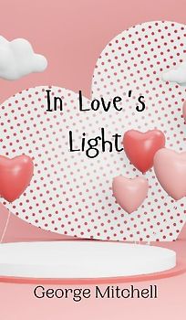 In Love's Light
