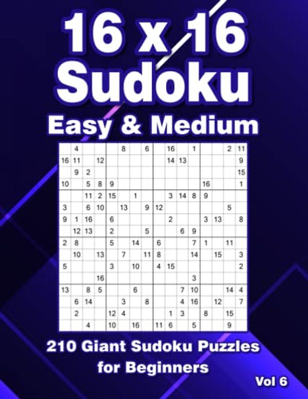 16x16 Large Print Sudoku Puzzles for Beginners: Easy & Medium Puzzle Book with 210 Sudoku
