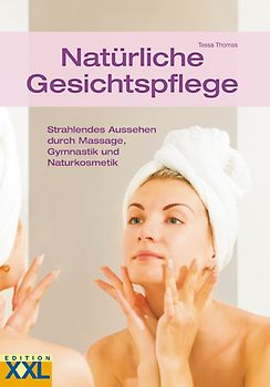 Natürliche Gesichtspflege