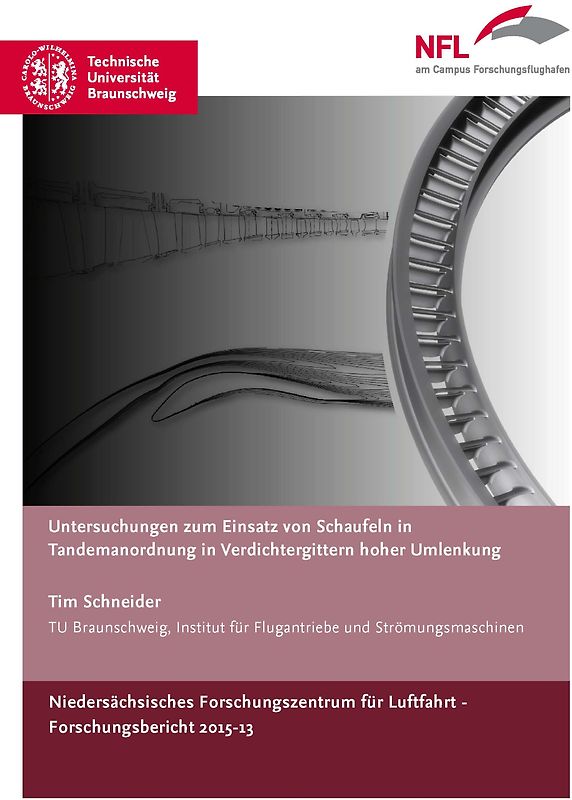 Untersuchungen zum Einsatz von Schaufeln in Tandemanordnung in Verdichtergittern hoher Umlenkung