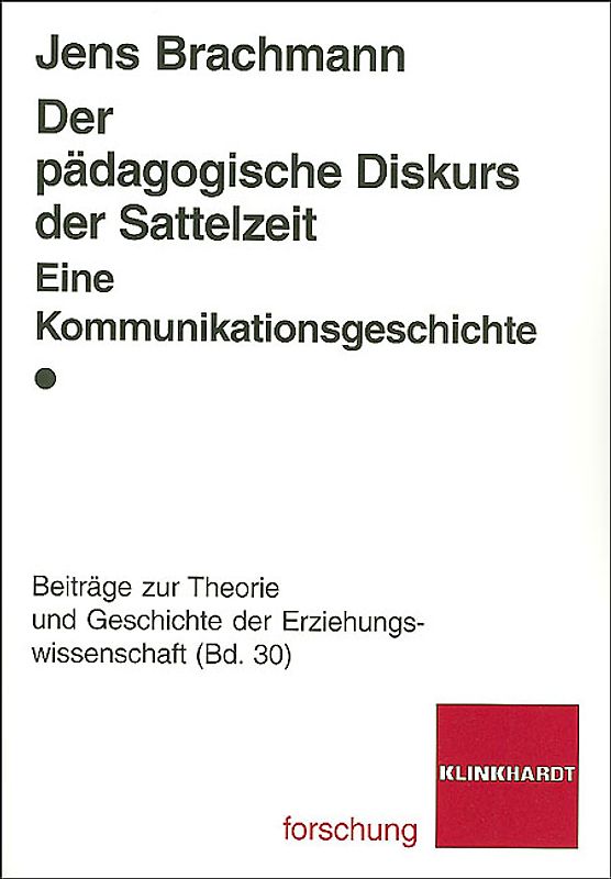 Der pädagogische Diskurs der Sattelzeit