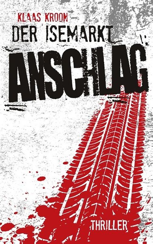 Der Isemarkt-Anschlag