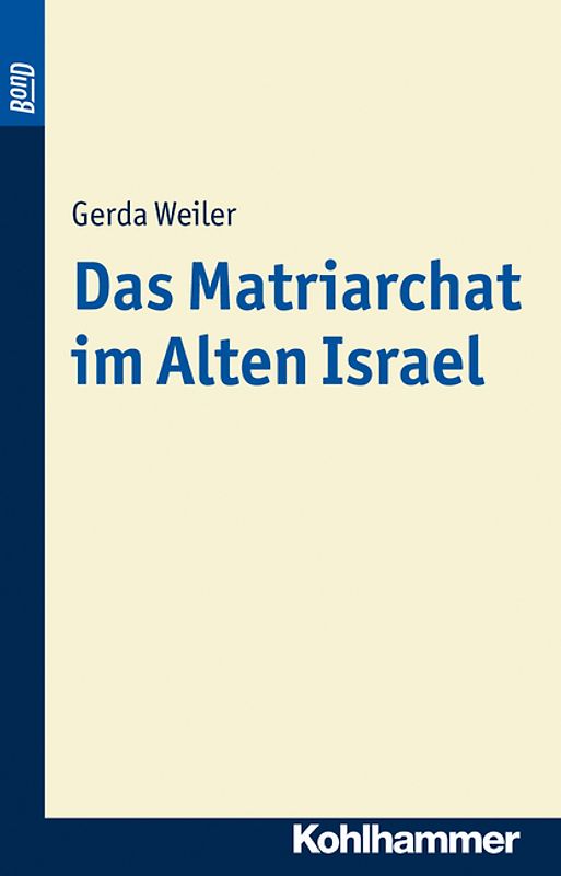 Das Matriarchat im Alten Israel. BonD-Titel
