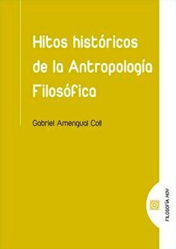 Hitos históricos de la antropología filosófica