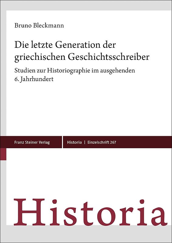 Die letzte Generation der griechischen Geschichtsschreiber