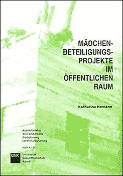 Mädchenbeteiligungsprojekte im öffentlichen Raum