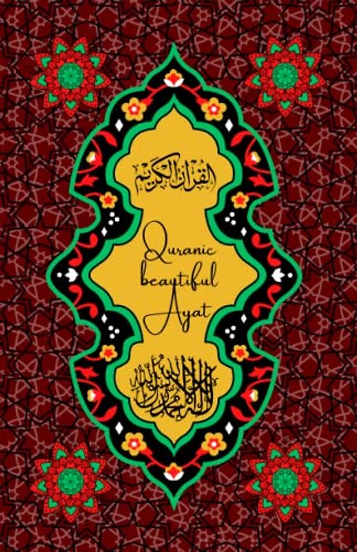 Quranic beatiful Ayat: Mini Quran to achieve khushu and cry in Salah: 100 beautiful and influential Quranic texts to recite during Salah with English translation and transliteration.