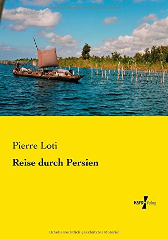 Reise durch Persien - Loti, Pierre