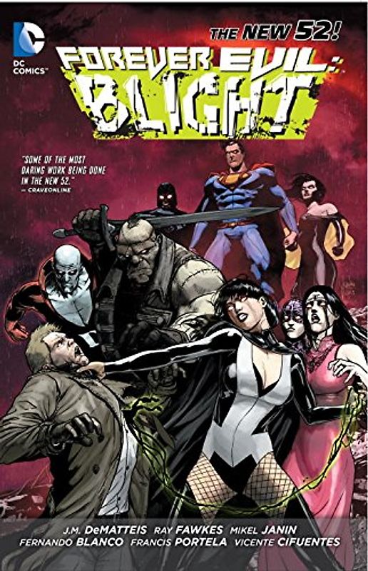 Forever Evil: Blight - Fawkes, Ray