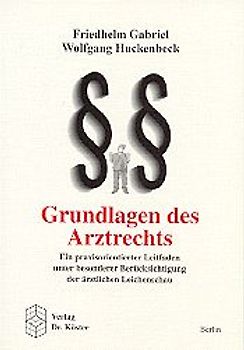 Grundlagen des Arztrechts
