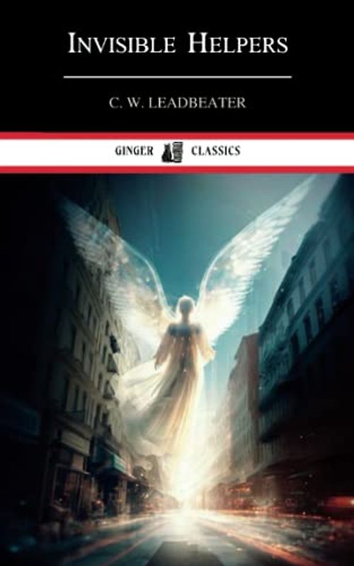 Invisible Helpers: Spirits, Guides, and Theosophy