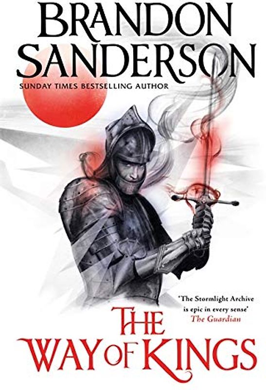 The Way of Kings: The Stormlight Archive Book One