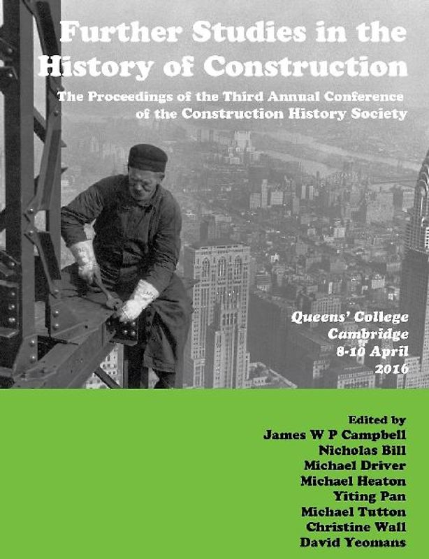 Further Studies in the History of Construction