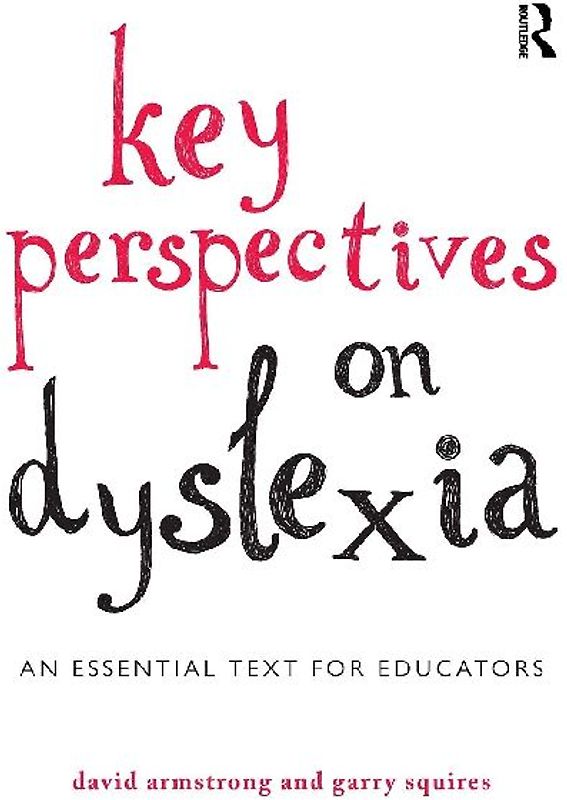 Key Perspectives on Dyslexia