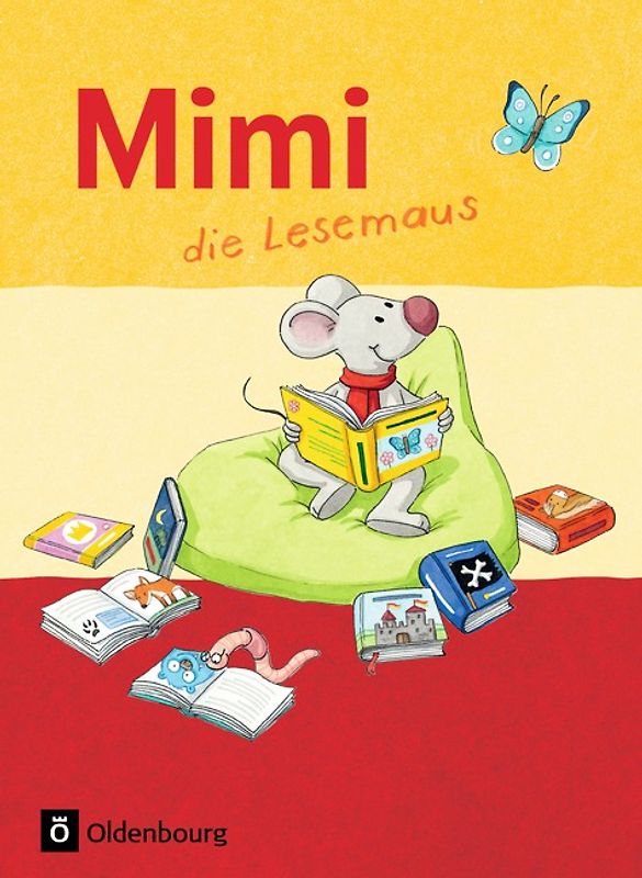 Mimi, die Lesemaus - Fibel für den Erstleseunterricht - Ausgabe F (Bayern, Baden-Württemberg, Rheinland-Pfalz und Hessen)
