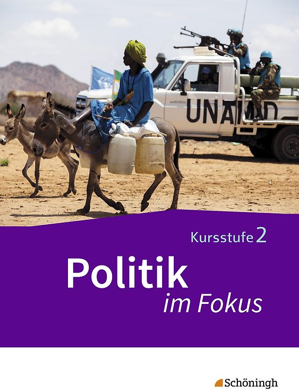 Politik im Fokus - Arbeitsbücher für Gemeinschaftskunde in der Kursstufe des Gymnasiums (2-stündig) in Baden-Württemberg