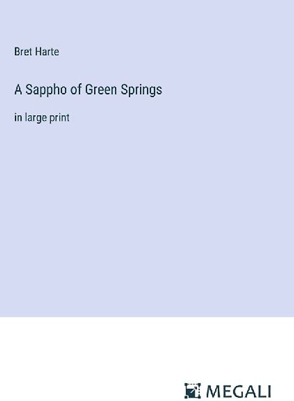 A Sappho of Green Springs