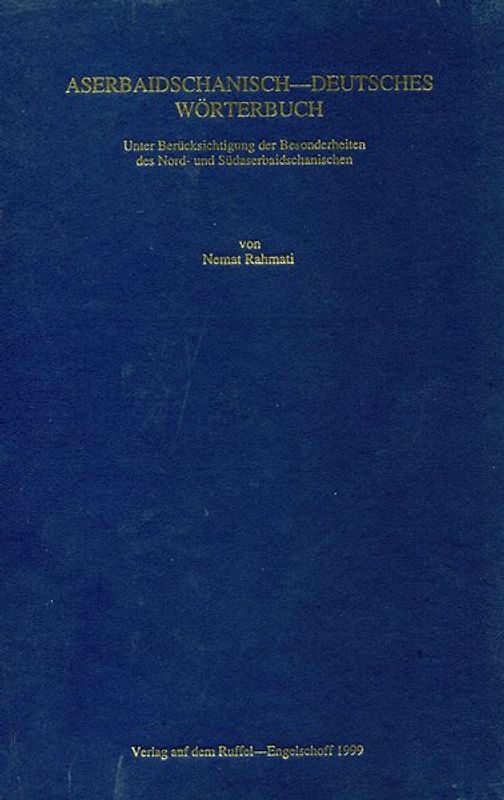 Aserbaidschanisch-deutsches Wörterbuch