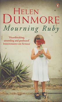 Mourning Ruby - Helen Dunmore [Paperback]