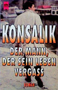 Der Mann, der sein Leben vergass