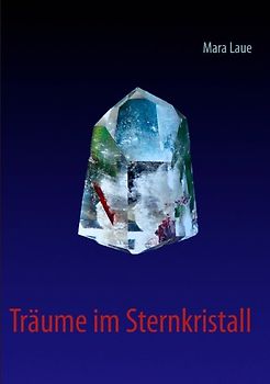 Träume im Sternkristall