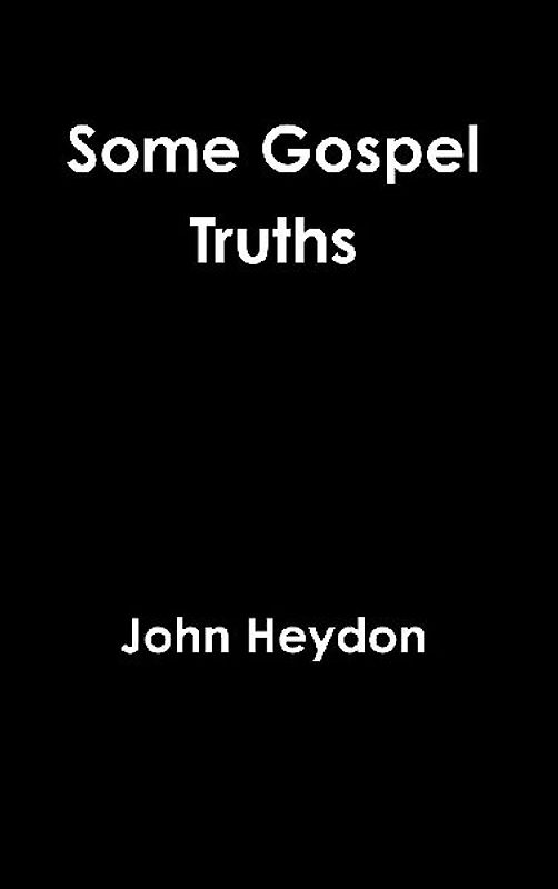 Some Gospel Truths