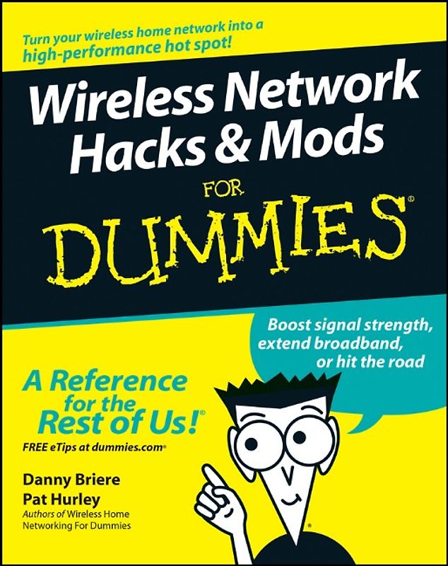Wireless Network Hacks & Mods For Dummies