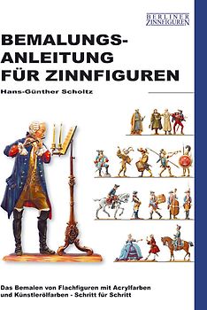 Bemalungsanleitung für Zinnfiguren